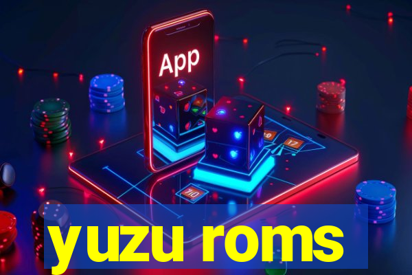 yuzu roms