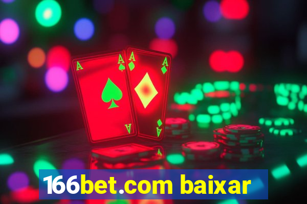 166bet.com baixar