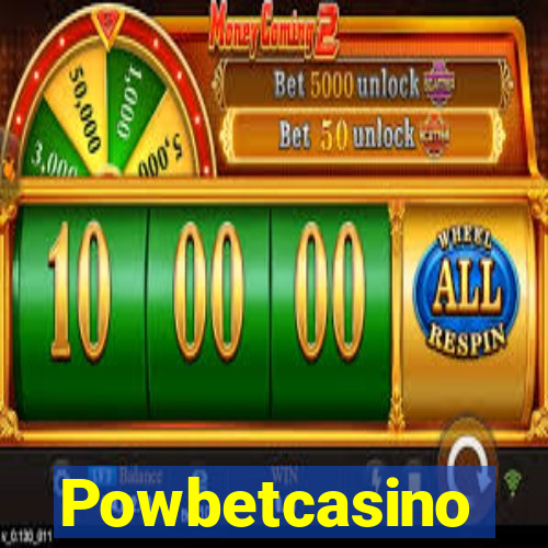 Powbetcasino