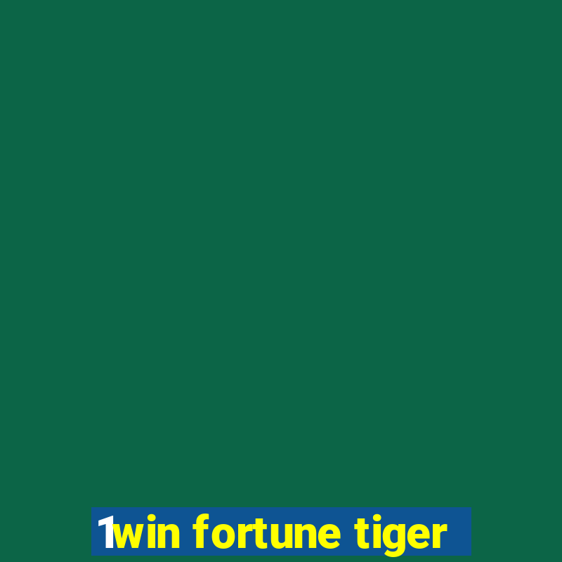 1win fortune tiger