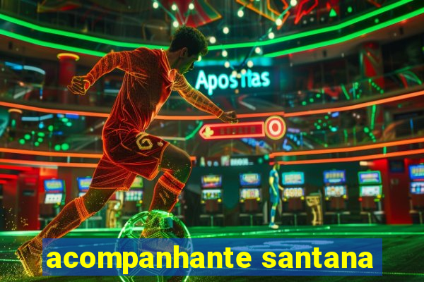 acompanhante santana