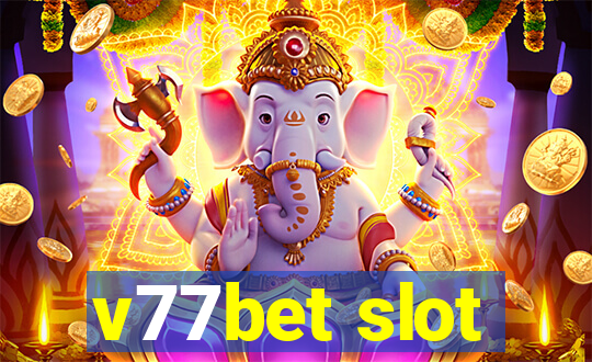 v77bet slot