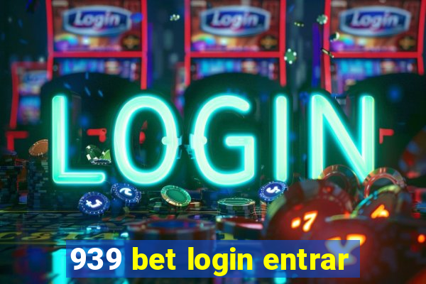 939 bet login entrar