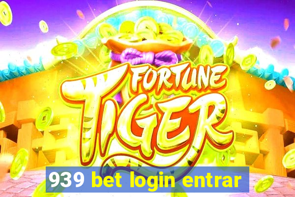 939 bet login entrar