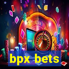 bpx bets