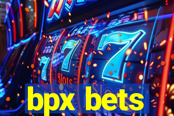 bpx bets