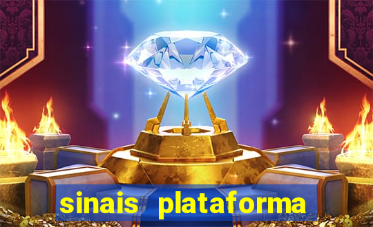 sinais plataforma de jogos