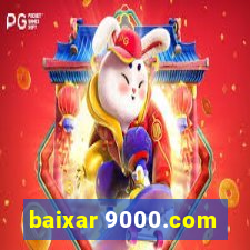 baixar 9000.com