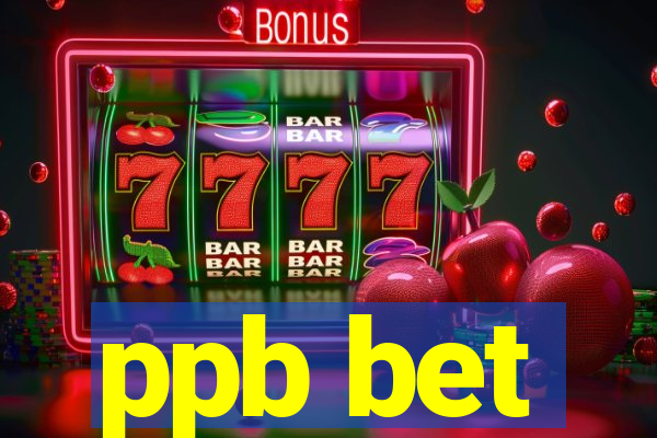 ppb bet