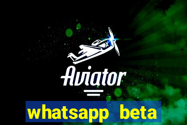 whatsapp beta testflight code