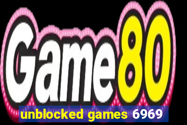 unblocked games 6969