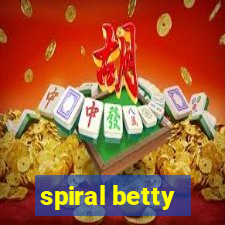 spiral betty