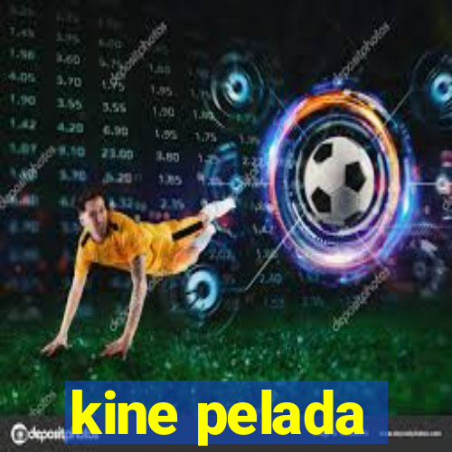 kine pelada