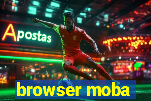 browser moba