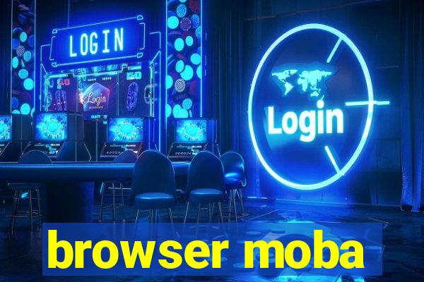 browser moba