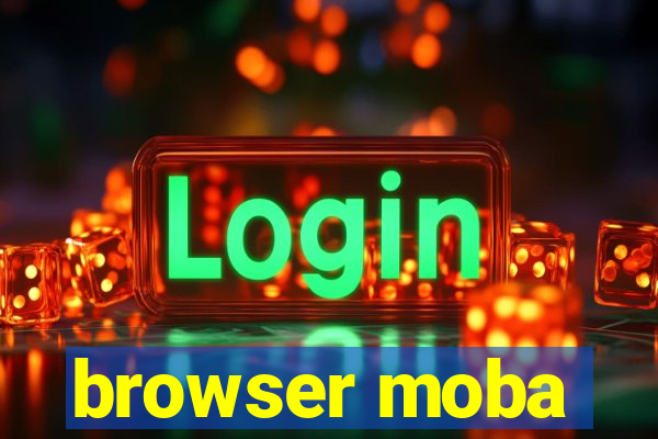 browser moba