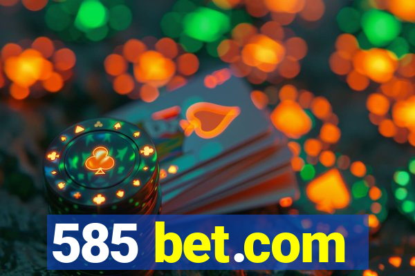 585 bet.com