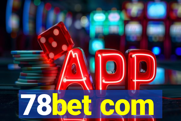 78bet com