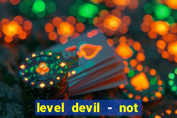 level devil - not a troll game