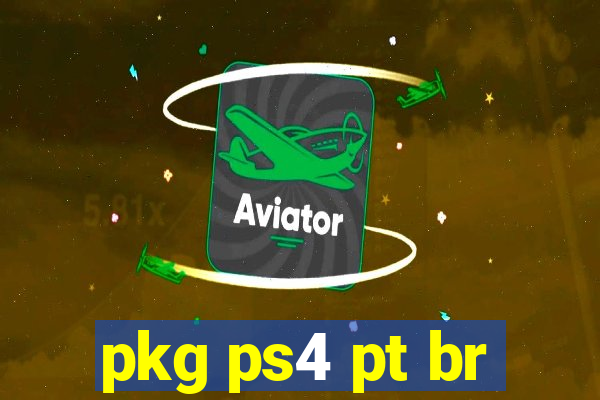 pkg ps4 pt br