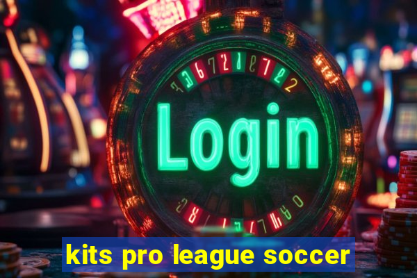 kits pro league soccer