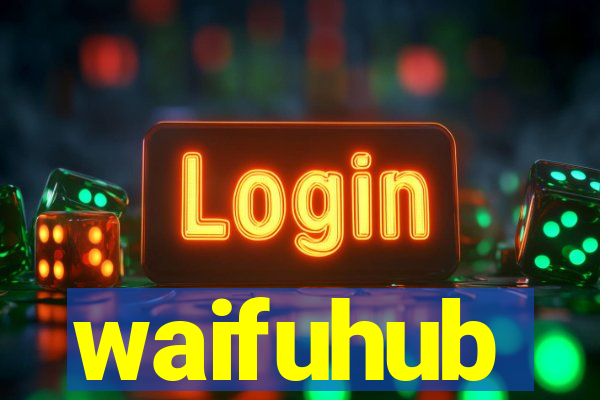 waifuhub