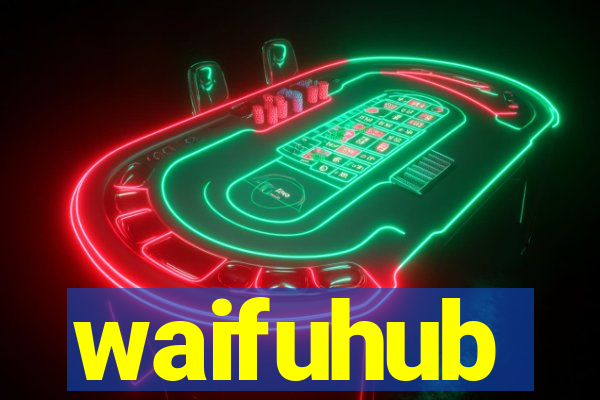 waifuhub