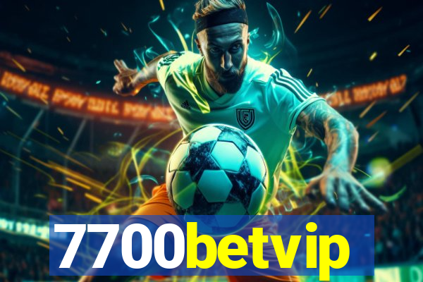 7700betvip