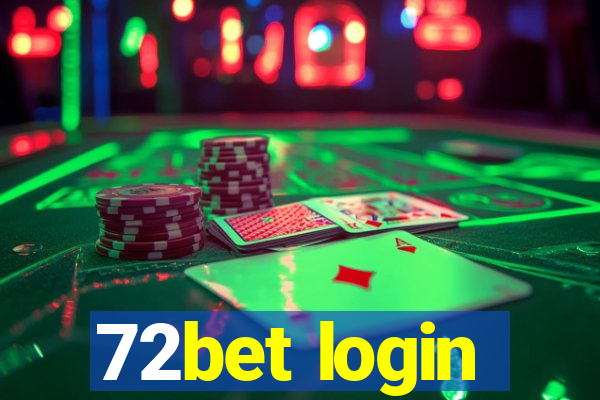 72bet login