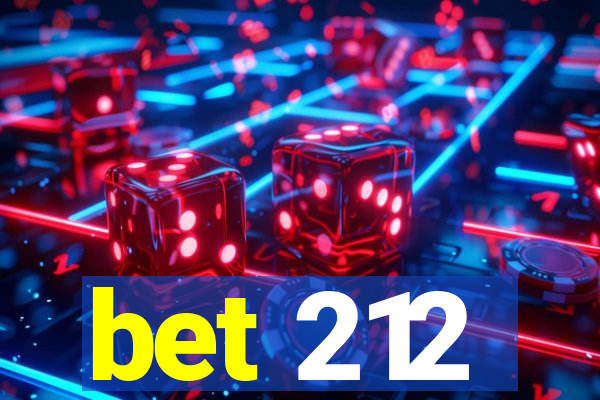 bet 212