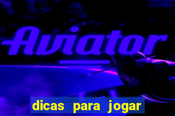 dicas para jogar no aviator