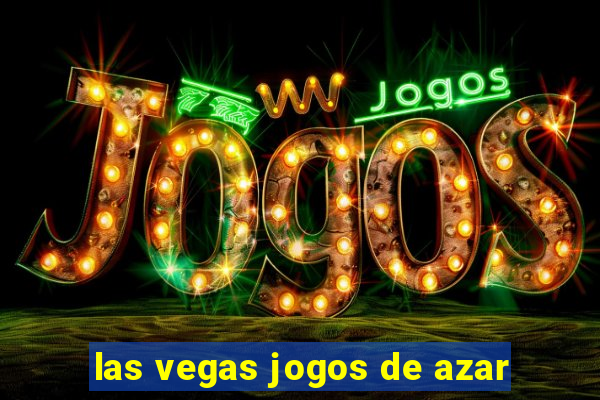 las vegas jogos de azar