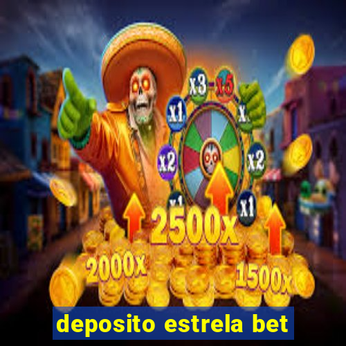 deposito estrela bet