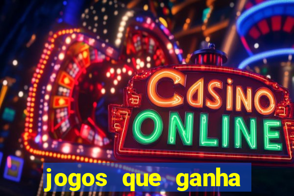 jogos que ganha dinheiro gratuito