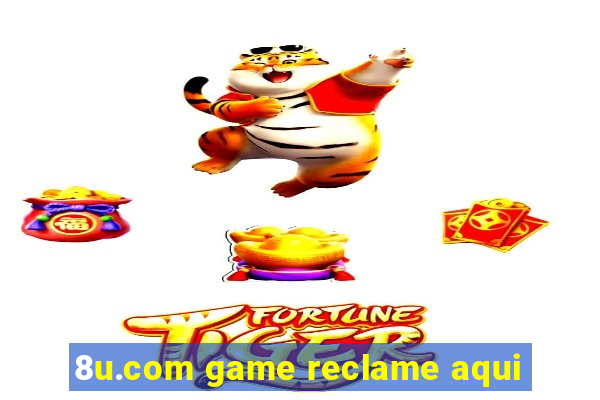 8u.com game reclame aqui