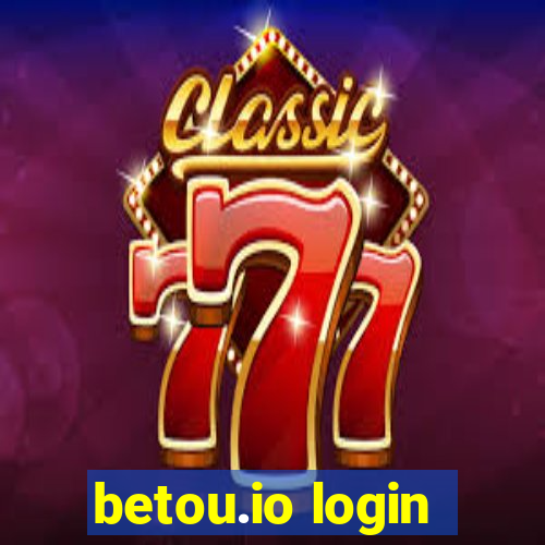 betou.io login