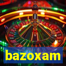 bazoxam