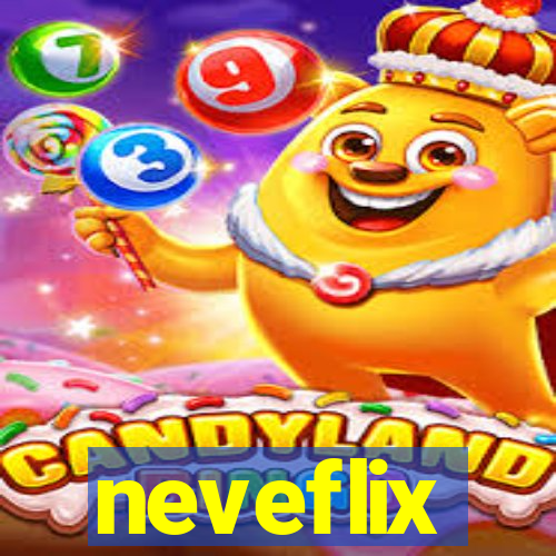 neveflix