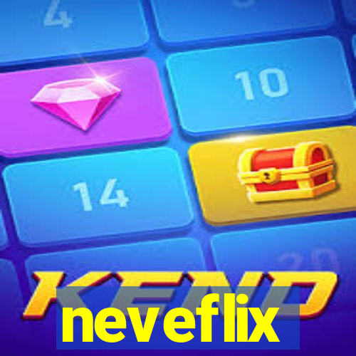 neveflix