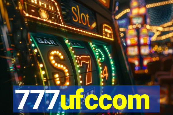 777ufccom