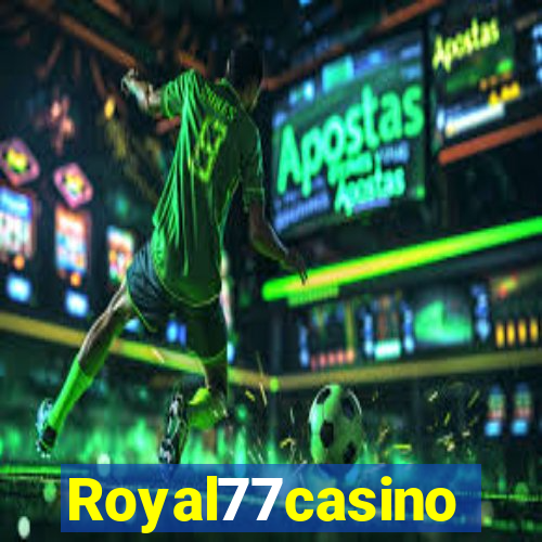 Royal77casino