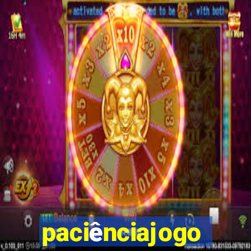 paciênciajogo