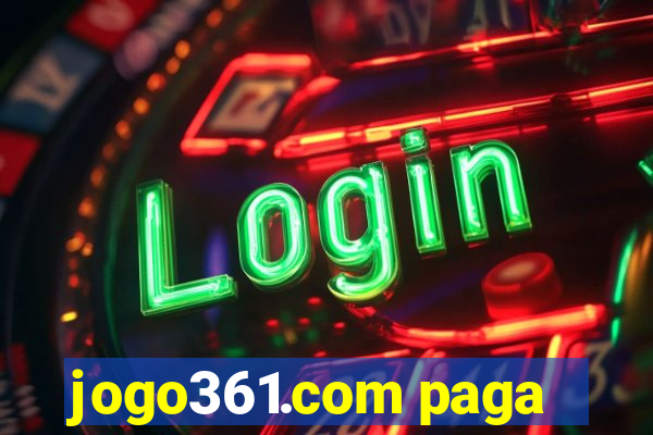 jogo361.com paga