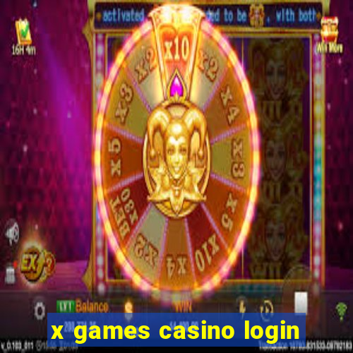 x games casino login