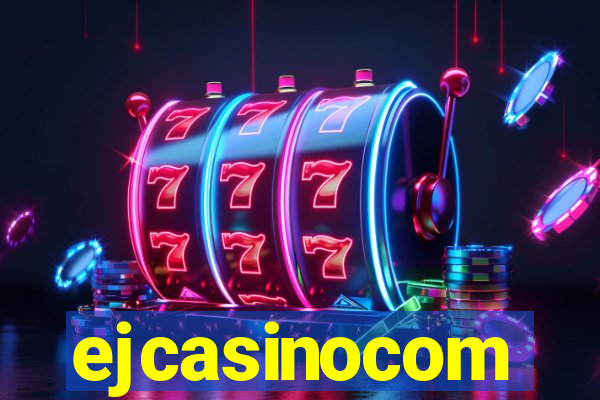 ejcasinocom