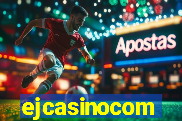 ejcasinocom