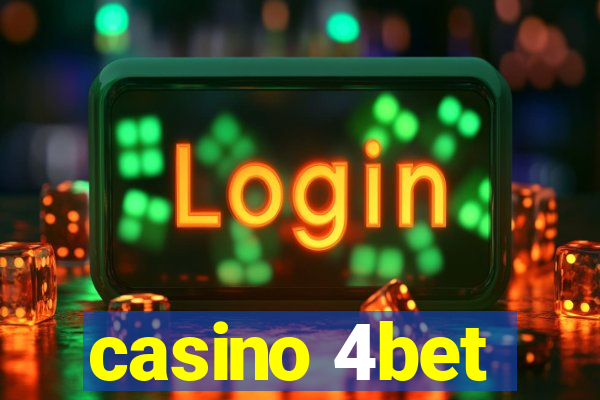 casino 4bet