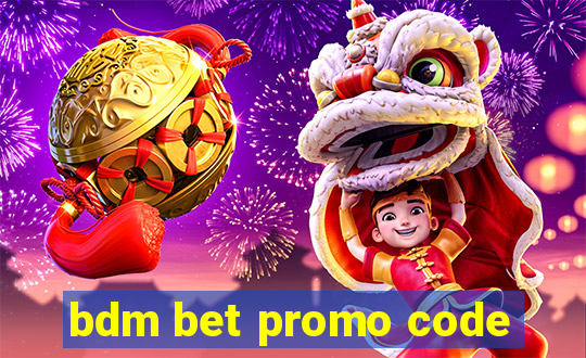 bdm bet promo code