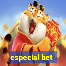 especial bet