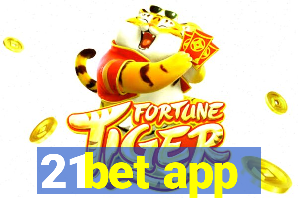 21bet app